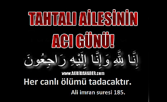 Tahtalı Ailesinin Acı Günü!