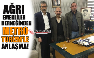 Ağrı Emekliler Derneği İle Metro Turizm Arasında Anlaşma!
