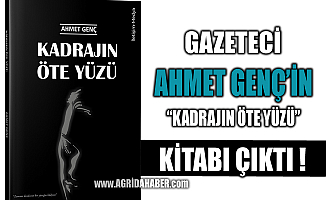 Ahmet GENÇ'in ’Kadrajın Öte Yüzü’ kitabı çıktı