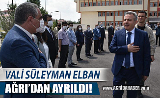 Vali Süleyman Elban Ağrı'dan Ayrıldı