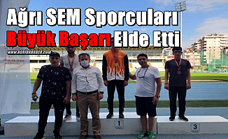 Ağrı SEM Sporcuları Büyük Başarı Elde Etti