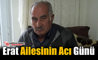 Erat Ailesinin Acı Günü