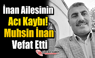 İnan Ailesinin Acı Kaybı! Muhsin İnan Vefat Etti!