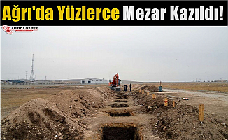 Soğuk Hava Nedeniyle Ağrı'da Yüzlerce Mezar Kazıldı