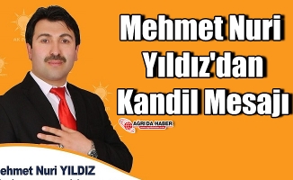 Mehmet Nuri Yıldız'dan Kandil Mesajı