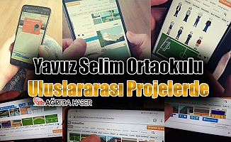 Ağrı Yavuz Selim Ortaokulu Uluslararası Projelerde