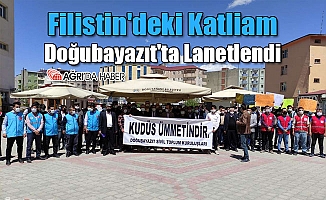 Filistin'deki Katliam Doğubayazıt'ta Lanetlendi