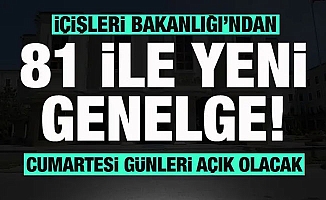 İçişleri Bakanlığı Tarafından Yeni Genelge Yayınlandı