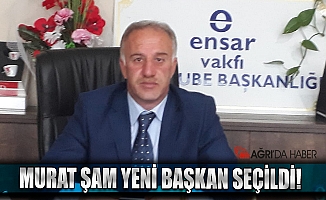 Murat ŞAM Ensar Vakfı Ağrı Şube Başkanı seçildi