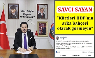 Başkan Sayan: Kürtleri, HDP’nin arka bahçesi olarak görmeyin!