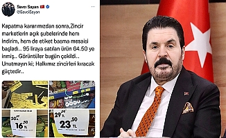 Savcı Sayan:  Zincir marketler fiyatlarını düşürmeye başladı