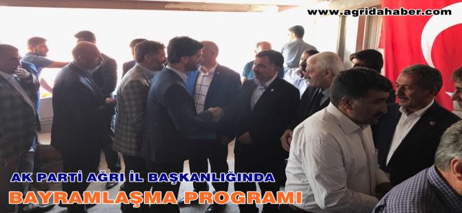AK Parti Ağrı İl Başkanlığında Bayramlaşma Programı düzenlendi