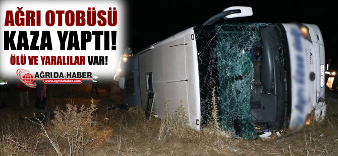 Ağrı Otobüsü Yozgat'ta Kaza Yaptı!