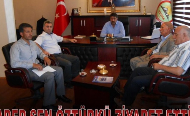 HABER-SEN ÖZTÜRKÜ ZİYARET ETTİ