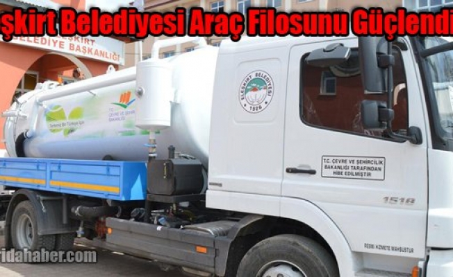 Eleşkirt Belediyesi Araç Filosunu Güçlendirdi