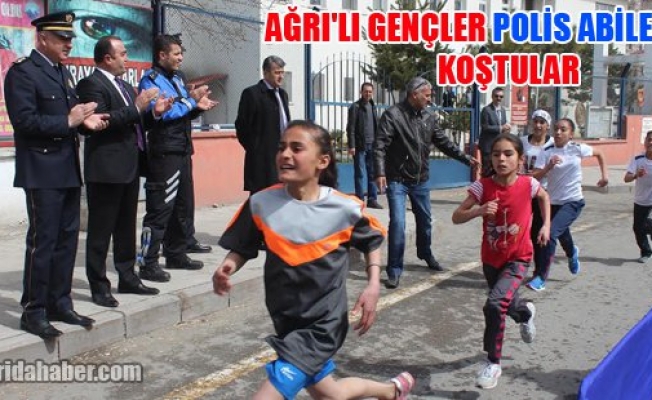 AĞRILI GENÇLER POLİS ABİLERİ İÇİN KOŞTULAR