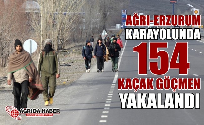Ağrı-Erzurum Karayolunda 154 Kaçak Göçmen Yakalandı