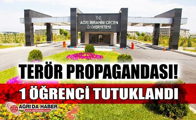 A.İ.Ç.Ü#039;de Terör Propagandası Yapan 1 Öğrenci Tutuklandı
