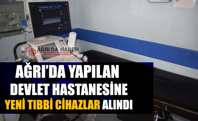 Ağrı Suçatağı Devlet Hastanesi#039;ne Yeni Tıbbi Cihazlar Alındı