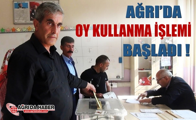 Ağrı#039;da 24 Haziran seçimi oy kullanımı başladı