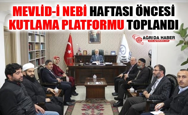 Ağrı#039;da Mevlid-i Nebi Haftası Öncesi Kutlama Platformu Toplandı