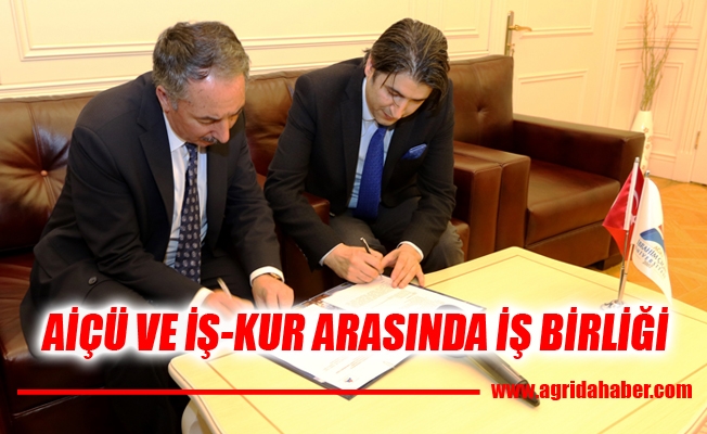 AİÇÜ ve İŞ-KUR Arasında İşbirliği Protokolü