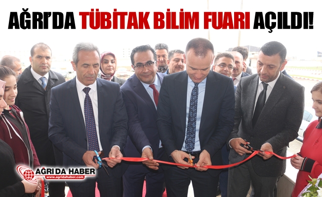 Ağrıda quot;TÜBİTAK 4006 Bilim Fuarıquot; Sergisi açıldı