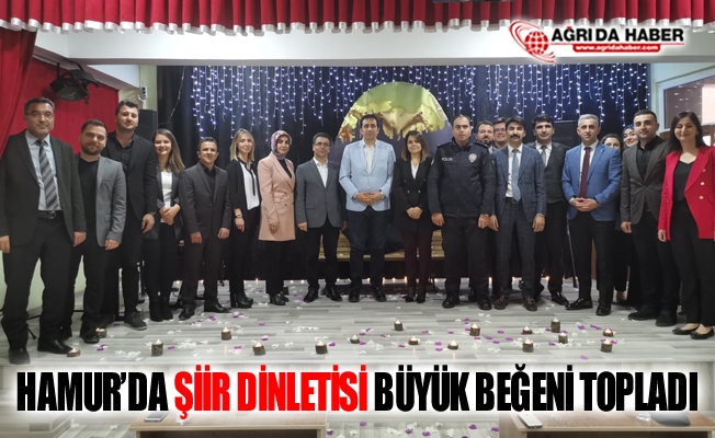 Hamur#039;da Yapılan Şiir Dinletisi Büyük Beğeni Topladı