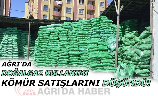 Ağrı#039;da Doğalgaz Kullanımın Artması Kömür Satışlarını Düşürdü!