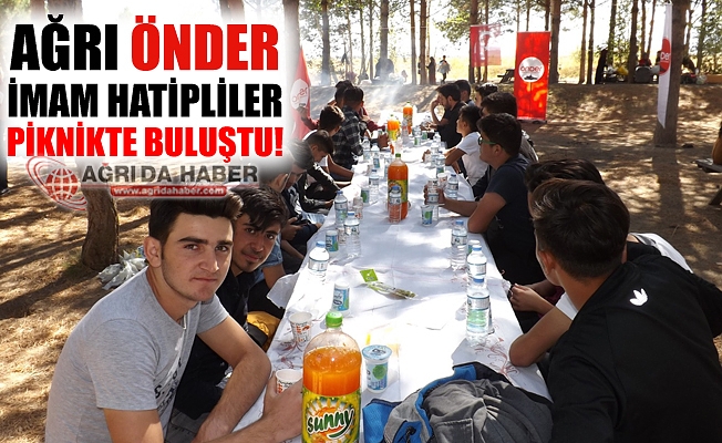 Ağrı Önder İmam Hatip Derneği Üyeleri Piknikte Buluştular