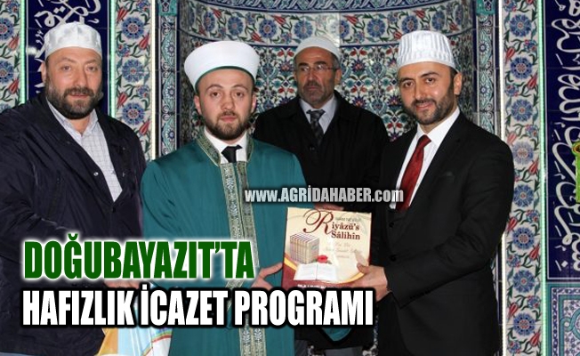 Ağrı Doğubayazıt#39;ta hafızlık icazet ve Kur#39;an-ı Kerim ziyafeti programı