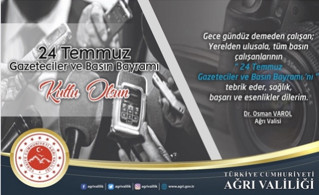 Vali Dr. Osman Varol#039;dan 24 Temmuz Gazeteciler ve Basın Bayramı Mesajı