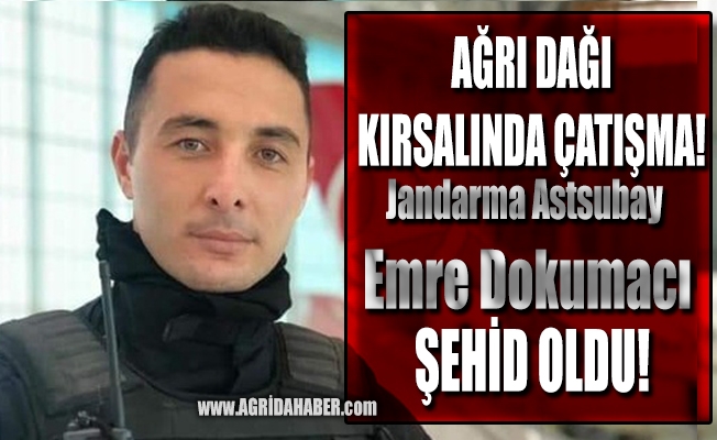 Ağrı#039;da Çıkan Çatışmada Çoruma şehit ateşi düştü