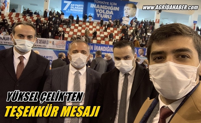 Yüksel Çelik#039;ten Teşekkür Mesajı