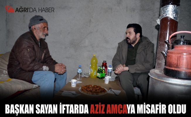 Başkan Savcı Sayan iftar sofrasını Aziz amca ile paylaştı