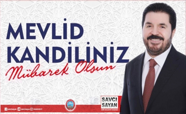 Başkan Savcı Sayan#039;ın Mevlid Kandili Mesajı