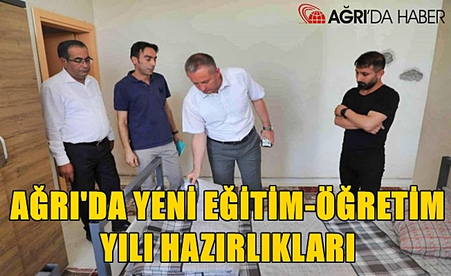 Ağrıda Yeni Eğitim-öğretim Yılı Hazırlıkları İncelendi