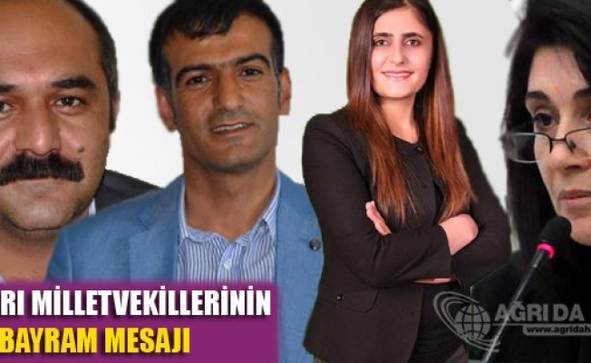 HDP Ağrı Milletvekillerinin Bayram Mesajı
