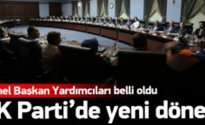 İşte Yeni AK Parti Genel Başkan Yardımcıları!