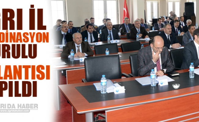 Ağrı İl Koordinasyon Kurulu Toplantısı Yapıldı