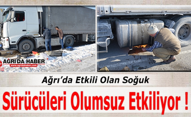 Ağrıda Etkili Olan Soğuk Sürücüleri Olumsuz Etkiliyor