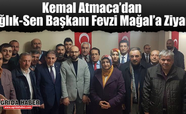 AK Parti Ağrı İl Başkanı Kemal Atmacadan  Sağlık-Sen Başkanı Fevzi Mağala Ziyaret