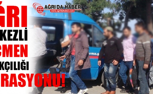Ağrı Merkezli Göçmen Kaçakçılığı Operasyonu Düzenlendi