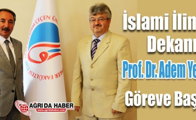 İslami İlimler Fakültesine Atanan Dekan Prof. Dr. Adem Yerinde Göreve Başladı