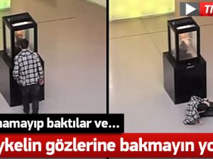 Bu heykelin gözlerine bakmayın!